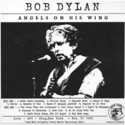 Bob Dylan : Angels On His Wing